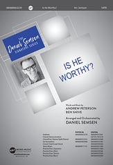 Is He Worthy? SATB choral sheet music cover